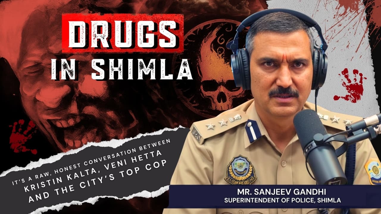 Podcast artwork for a student-led conversation about drugs in Shimla
