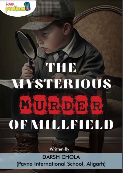 The Mystyrious Murder of millfield