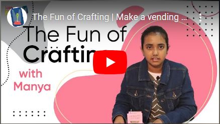 The Fun of Crafting | Make a vending machine with Manya