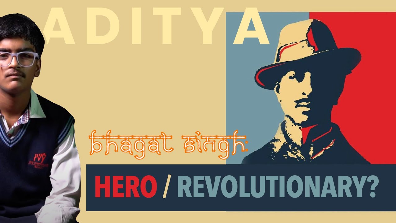 Bhagat Singh: Hero or Revolutionary?